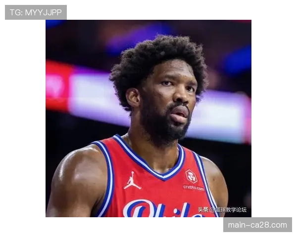 战术板复盘:76人恩比德缺阵,球队如何用更多挡拆发起弥补内线缺失